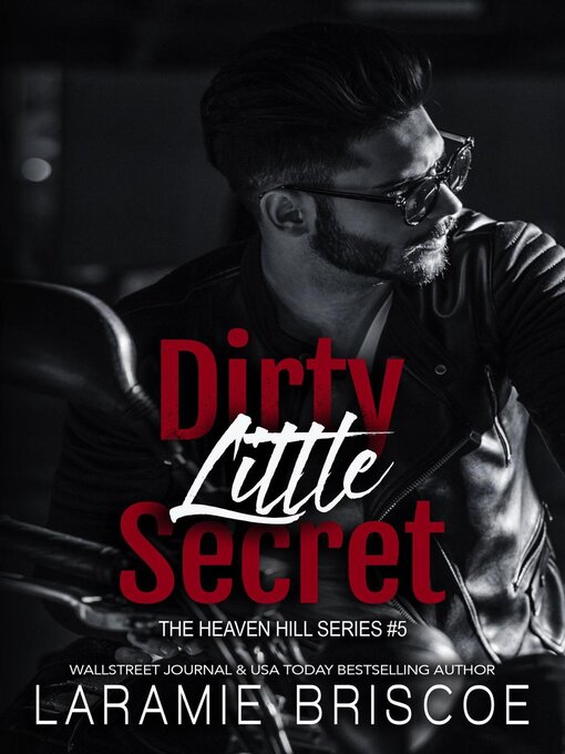 Title details for Dirty Little Secret by Laramie Briscoe - Wait list